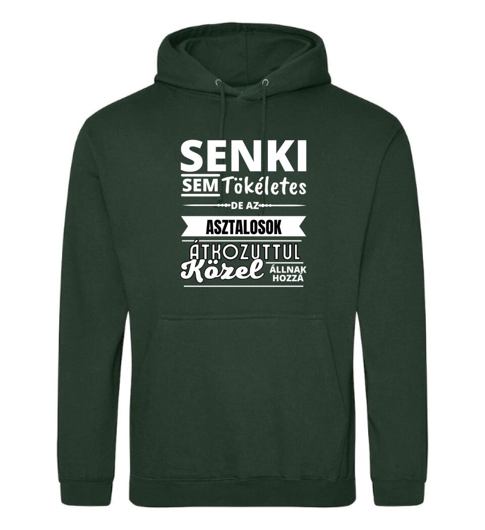 SENKI SEM TÖKÉLETES DE ASZTALOS