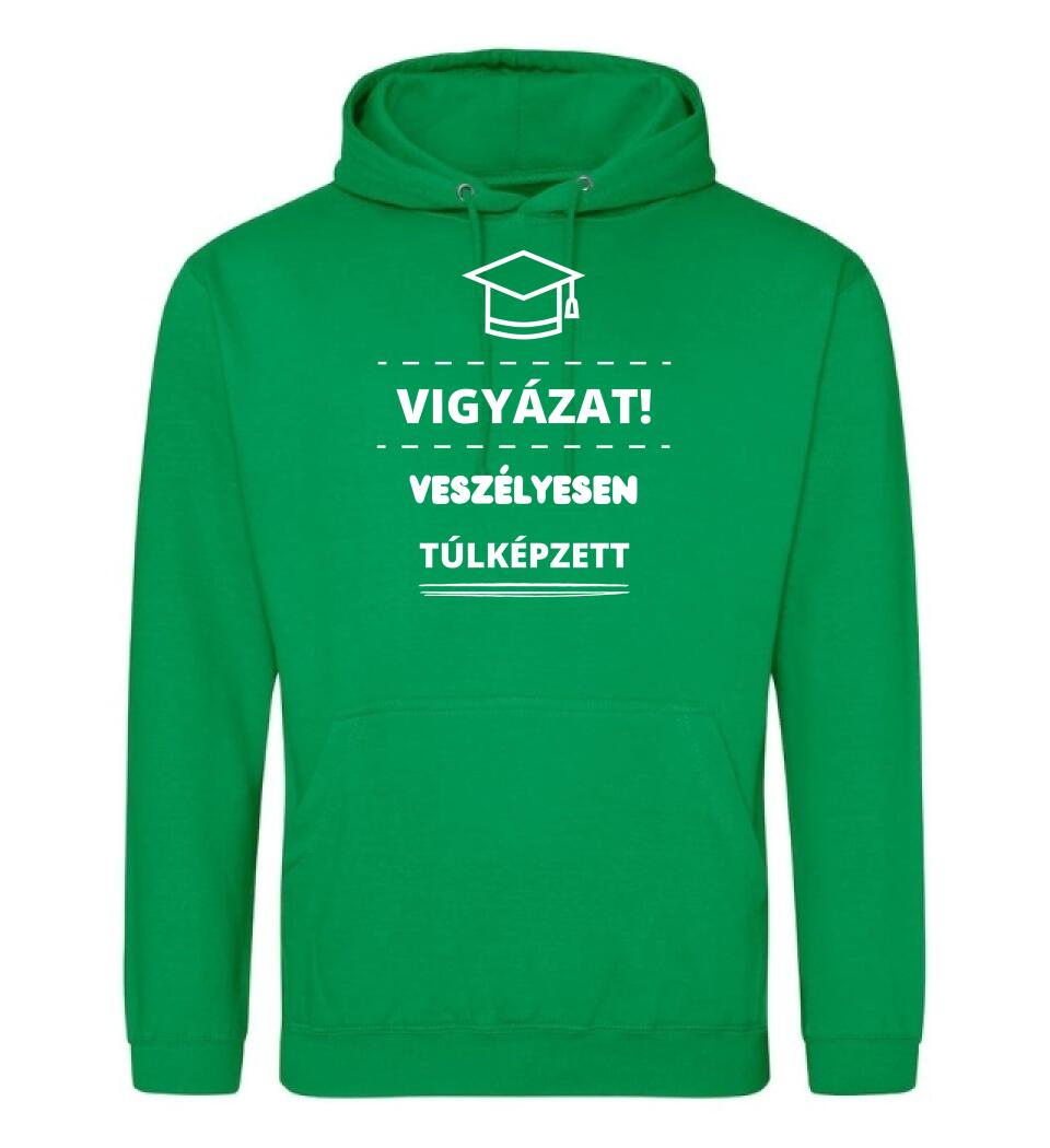 VESZÉLYESEN TÚLKÉPZETT