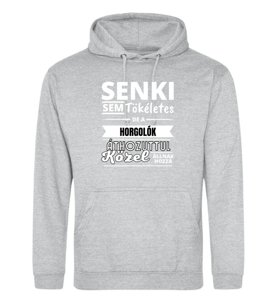 SENKI SEM TÖKÉLETES DE HORGOLÓK