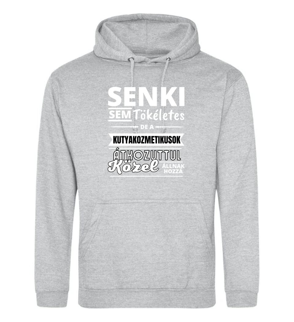SENKI SEM TÖKÉLETES DE KUTYAKOZMETIKUSOK