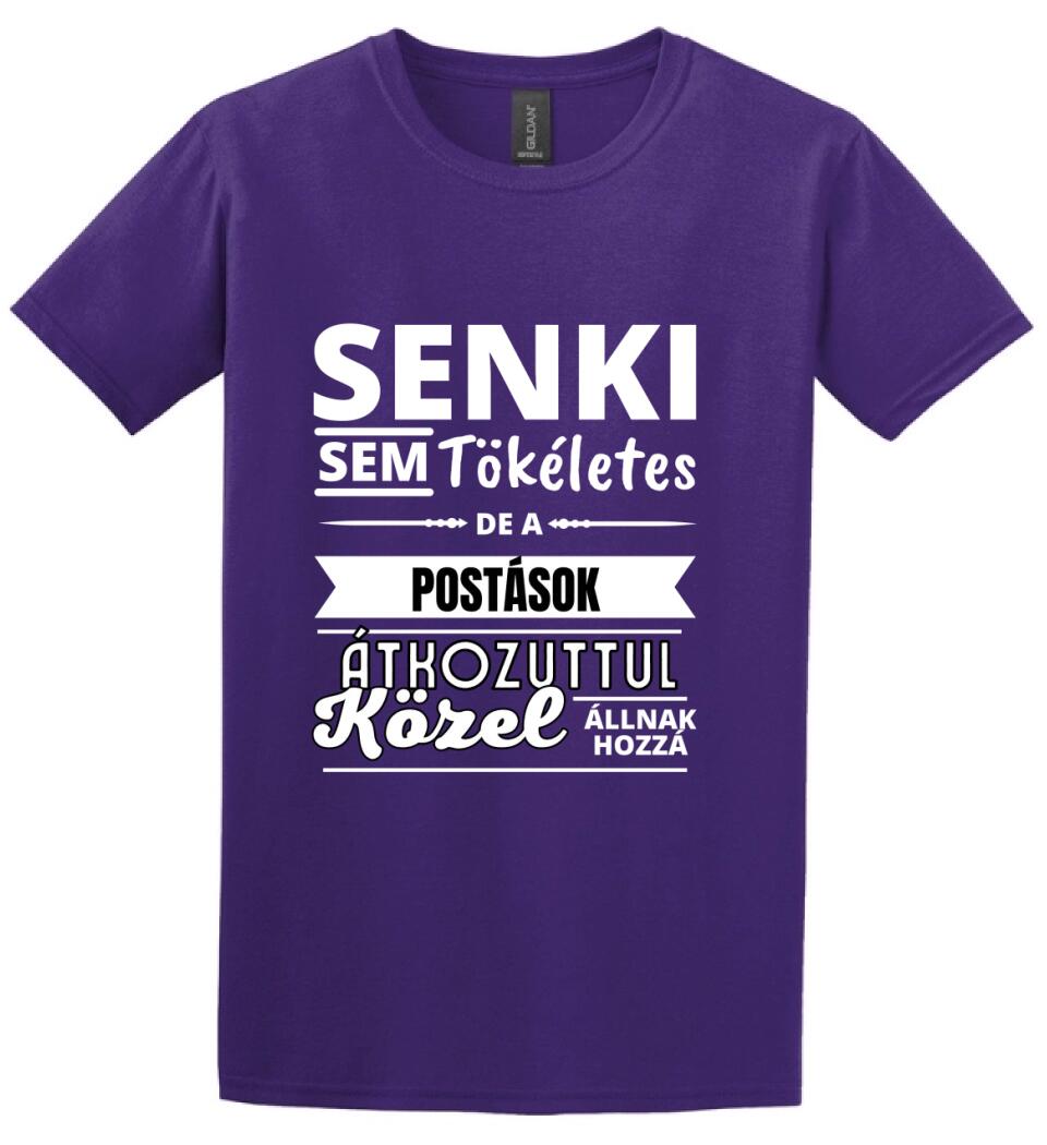 SENKI SEM TÖKÉLETES DE POSTÁSOK