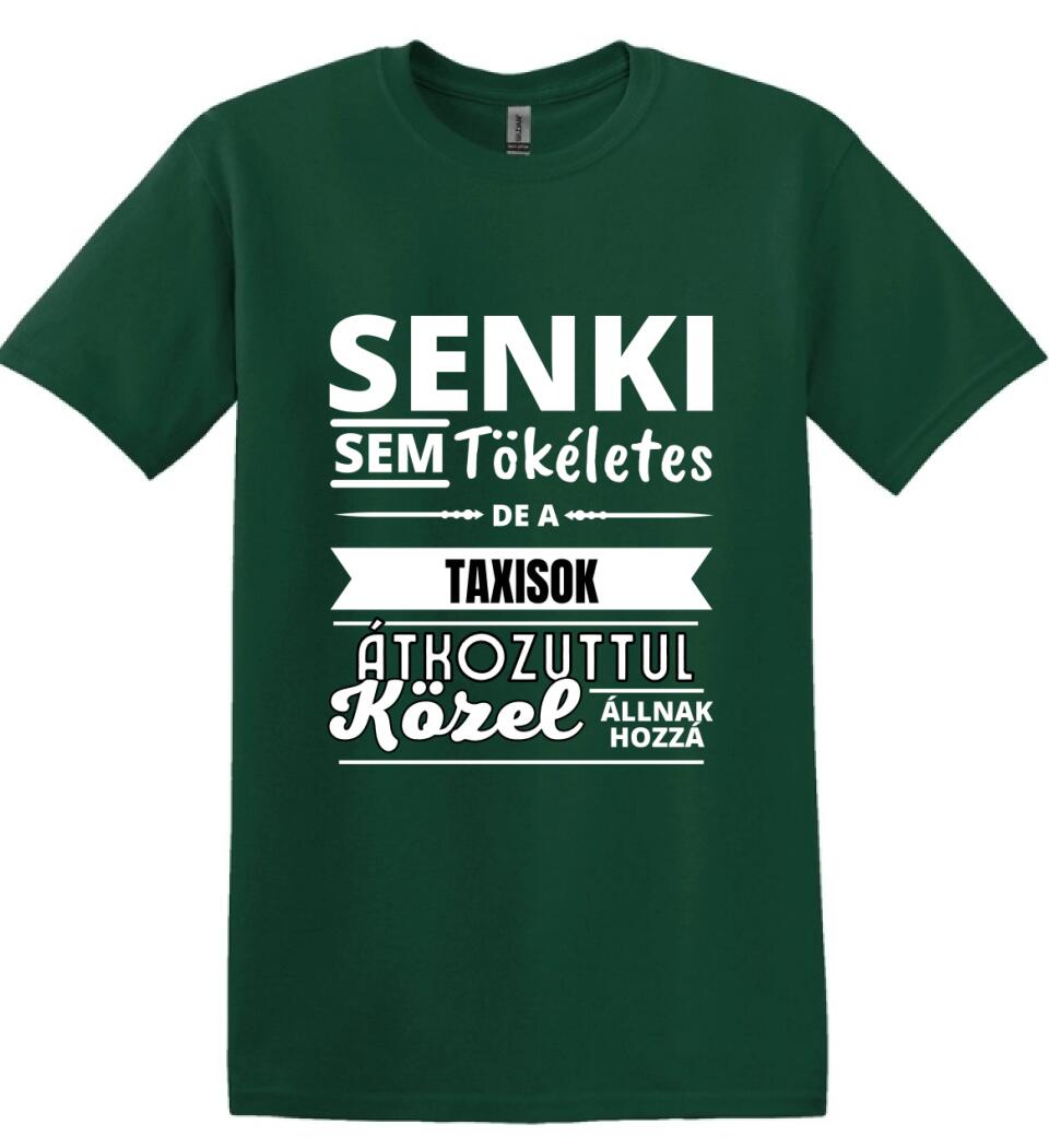SENKI SEM TÖKÉLETES DE TAXISOK