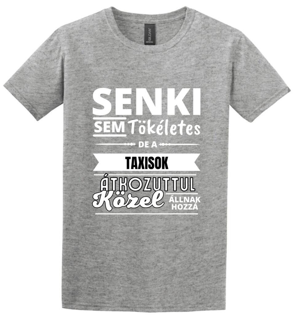 SENKI SEM TÖKÉLETES DE TAXISOK