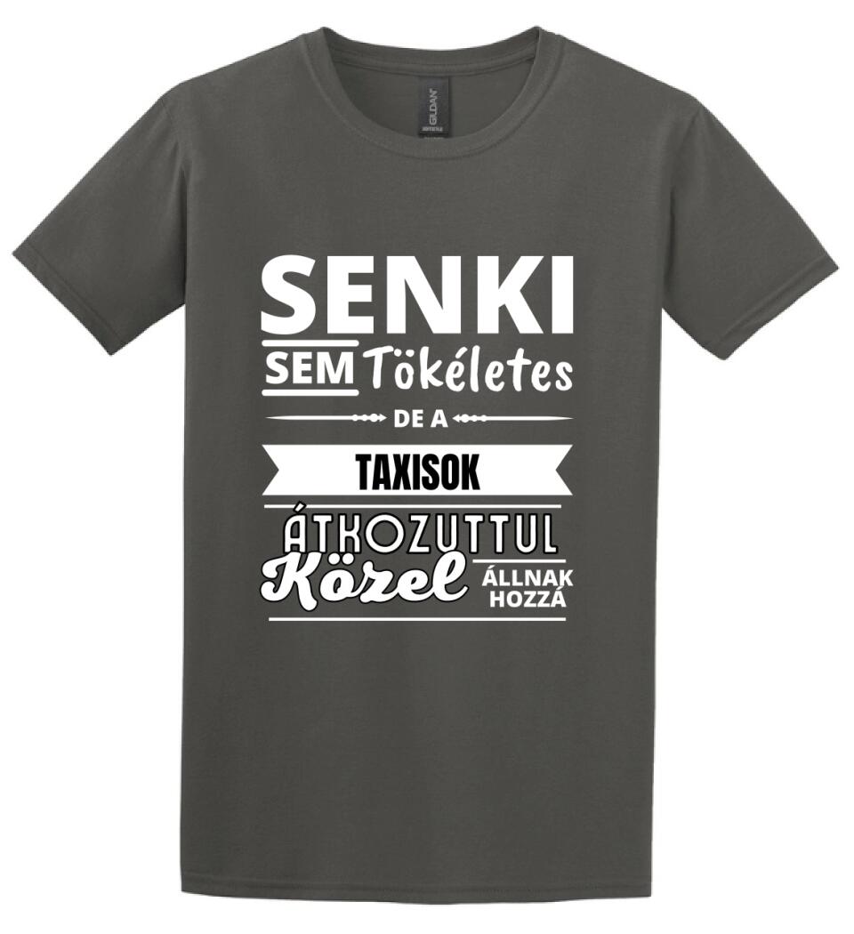 SENKI SEM TÖKÉLETES DE TAXISOK