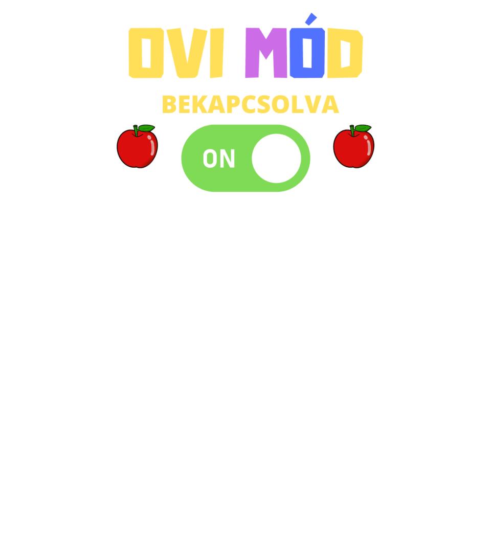 OVI MÓD BEKAPCSOLVA