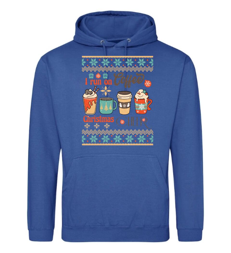 I run on coffee & christmas cheer