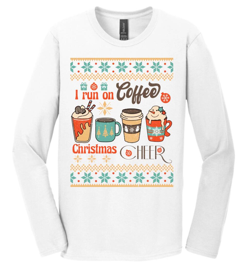 I run on coffee & christmas cheer
