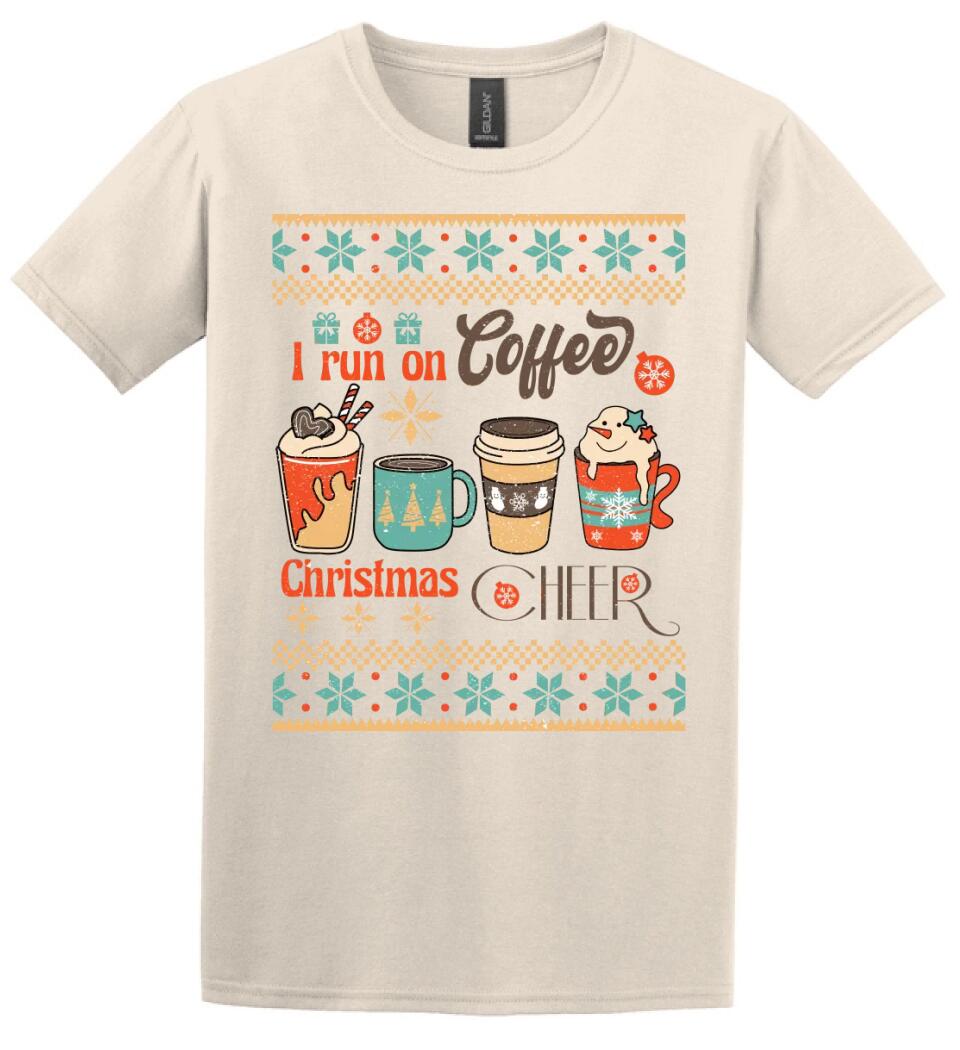 I run on coffee & christmas cheer