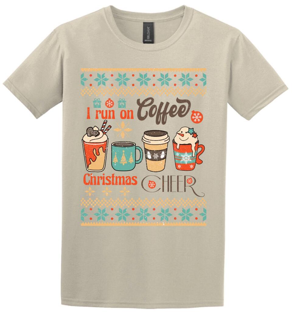 I run on coffee & christmas cheer