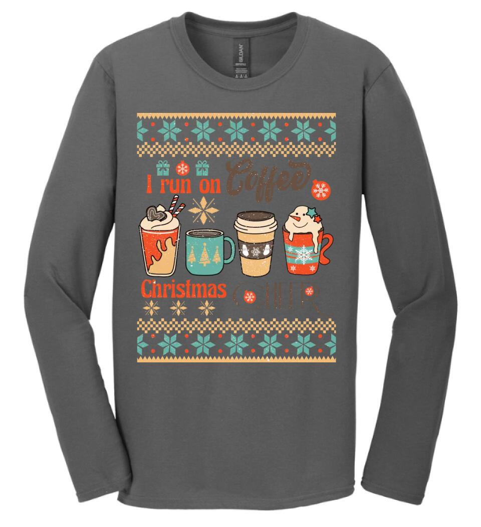 I run on coffee & christmas cheer