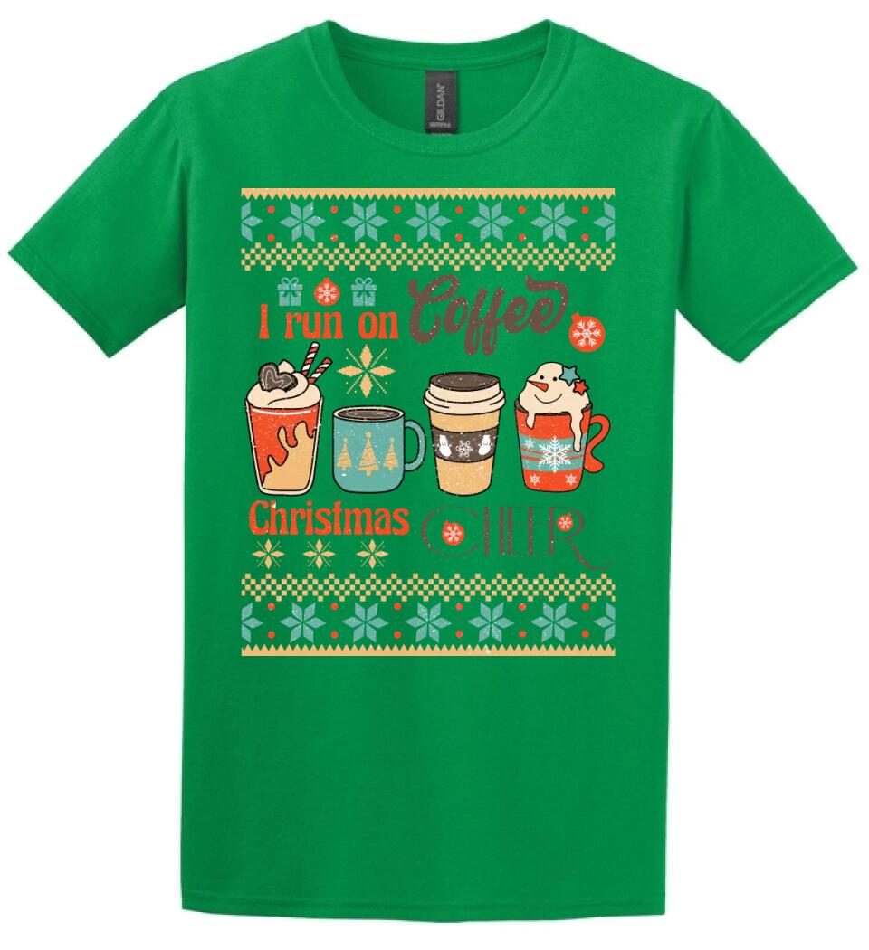 I run on coffee & christmas cheer