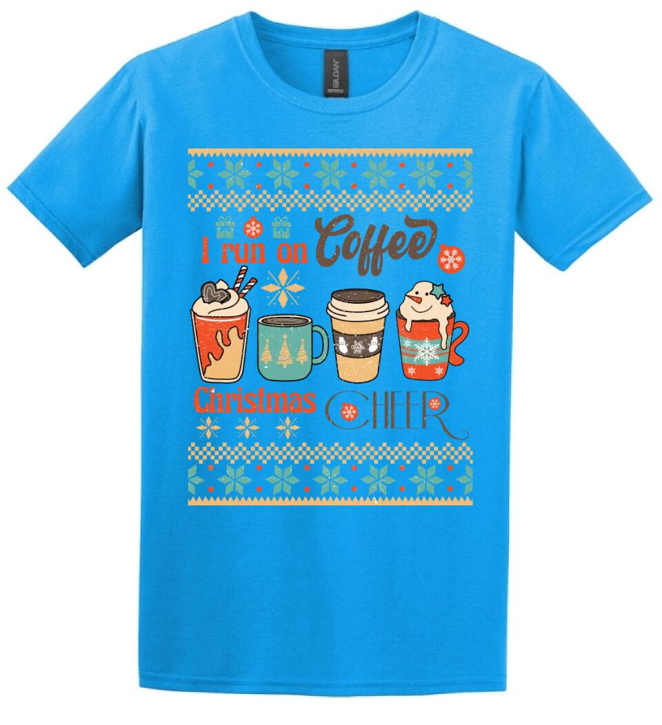 I run on coffee & christmas cheer