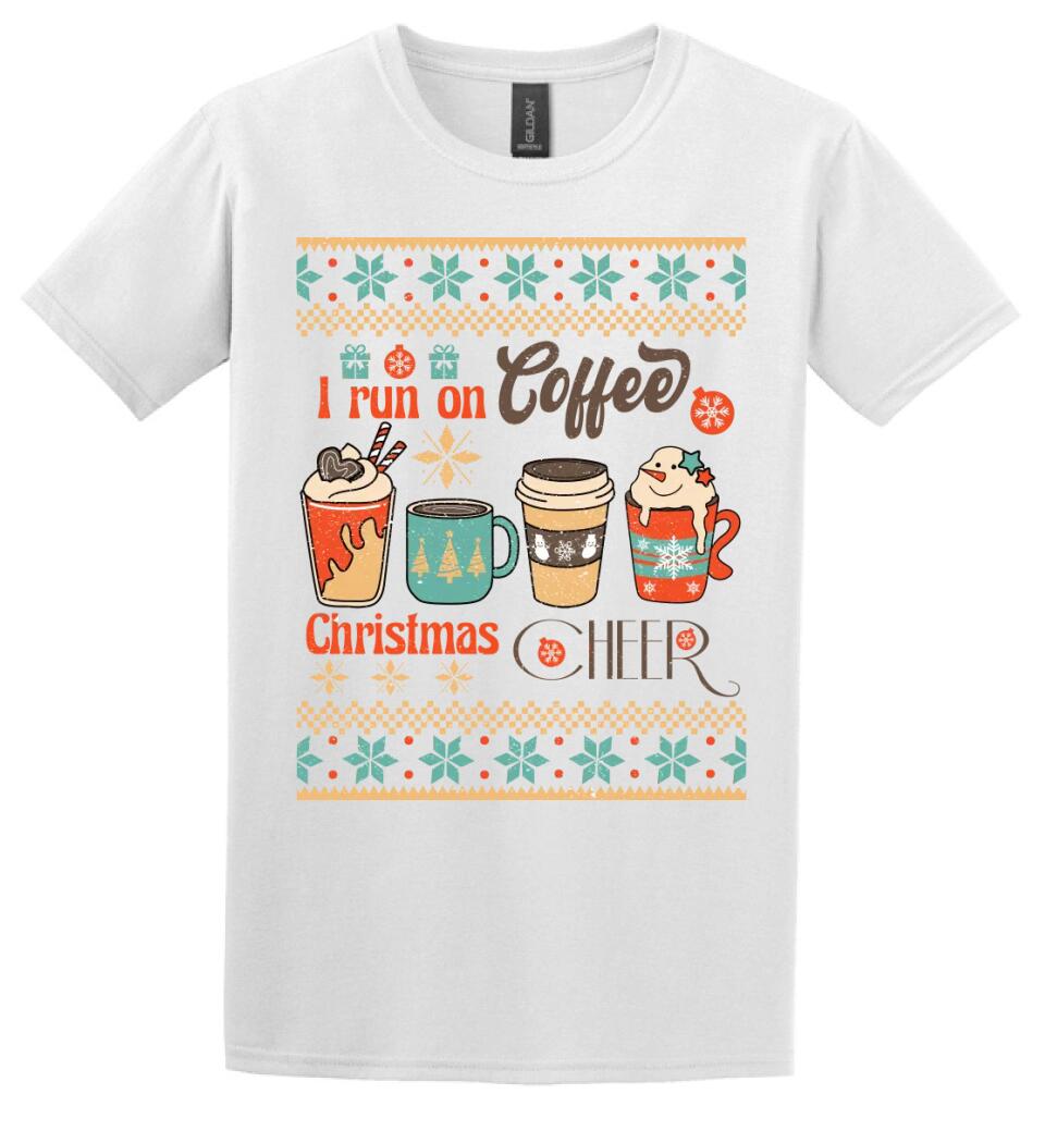 I run on coffee & christmas cheer