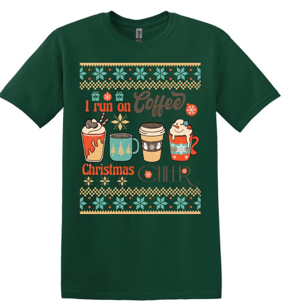 I run on coffee & christmas cheer