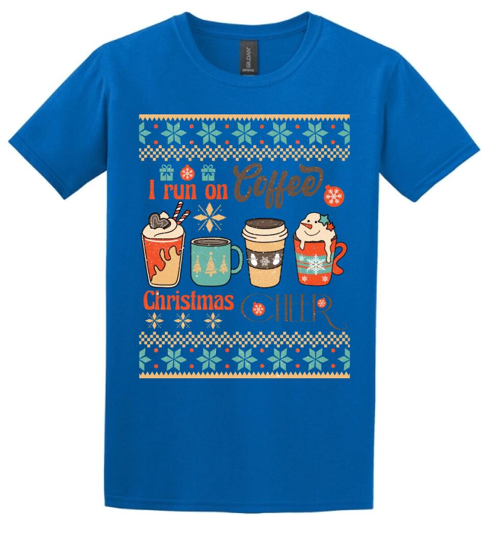 I run on coffee & christmas cheer