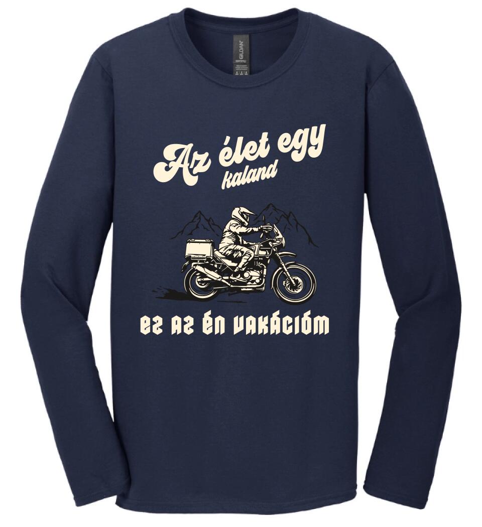 Az élet egy kaland mototos