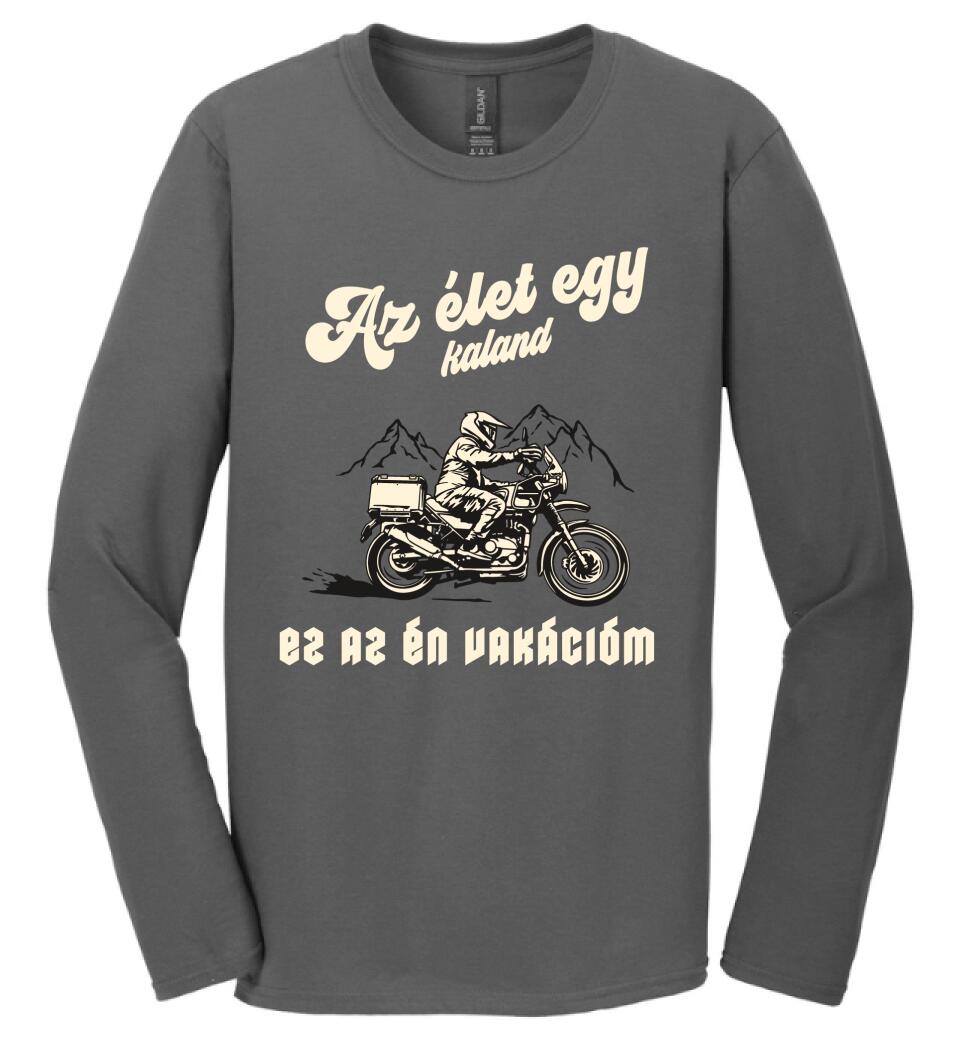 Az élet egy kaland mototos