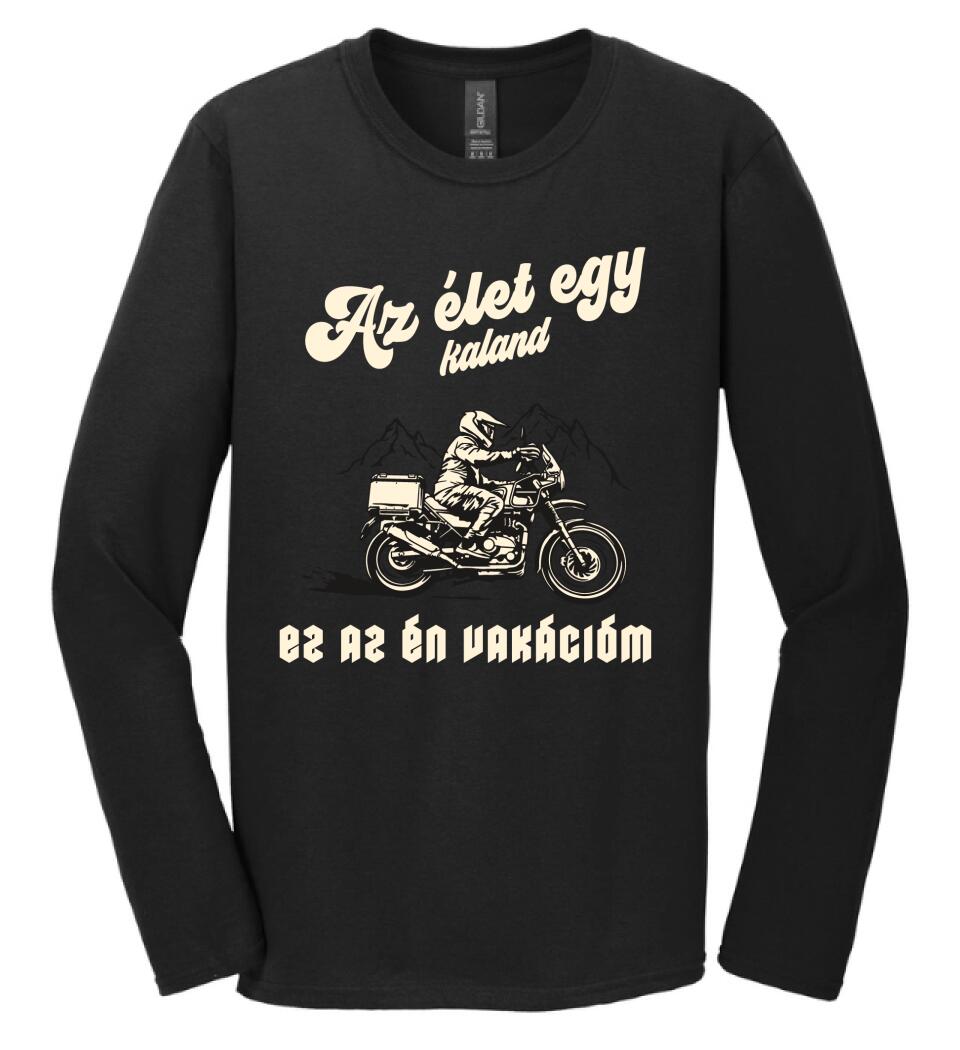 Az élet egy kaland mototos