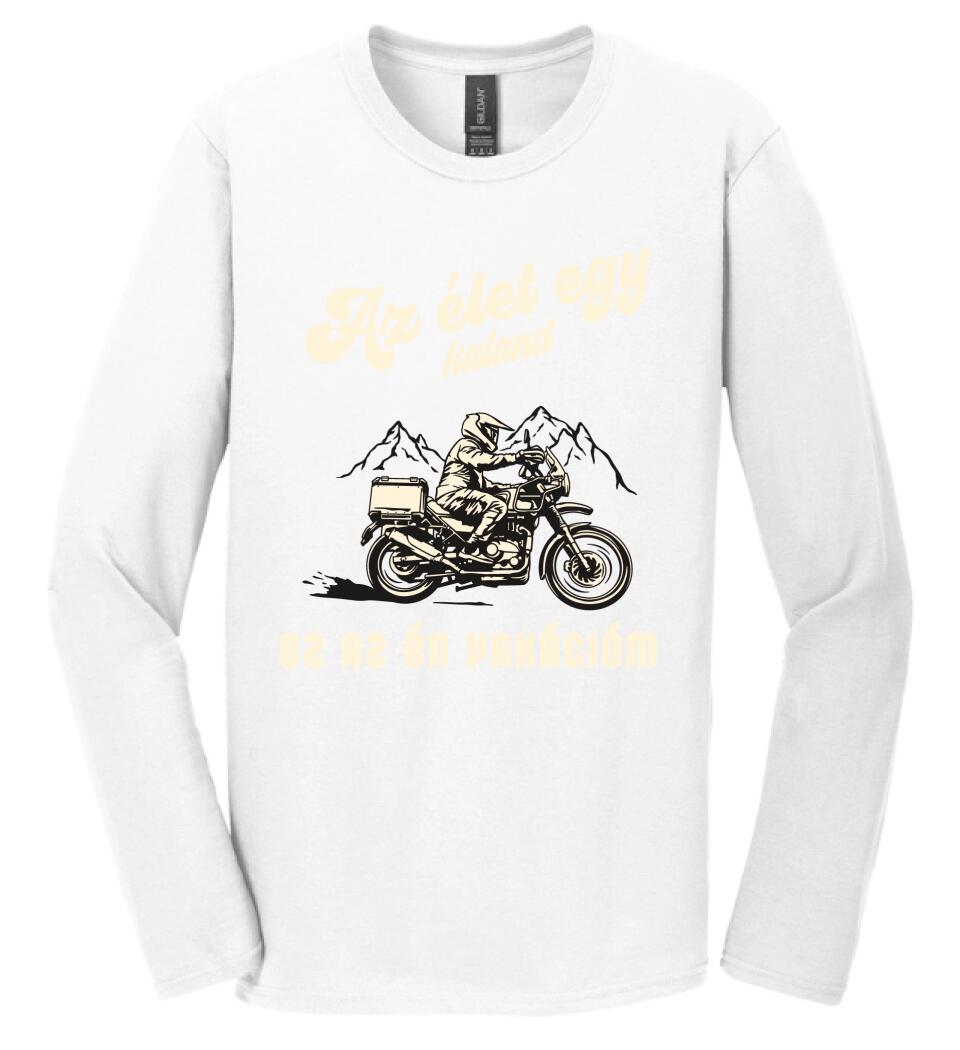 Az élet egy kaland mototos