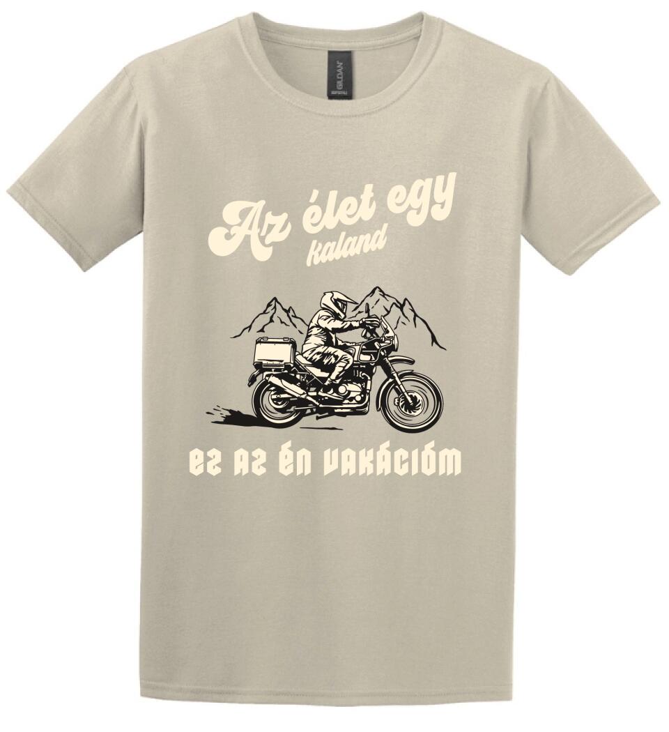 Az élet egy kaland mototos