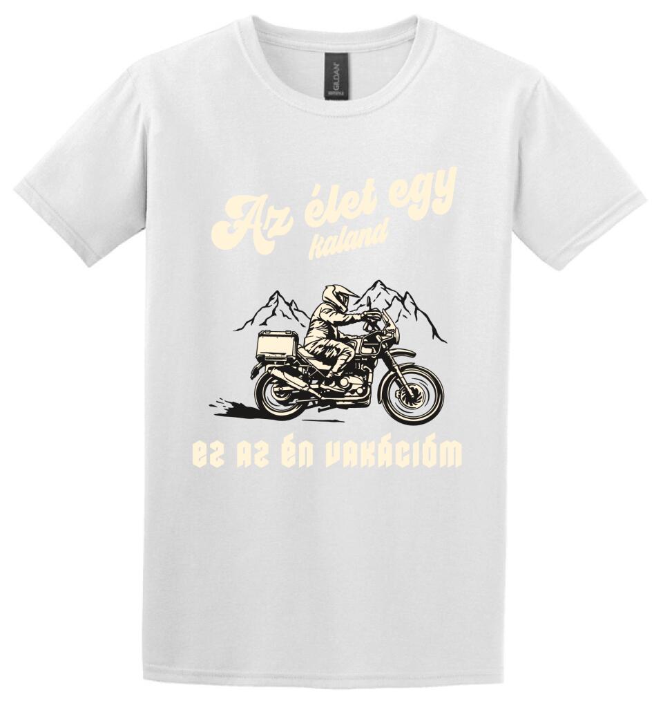 Az élet egy kaland mototos