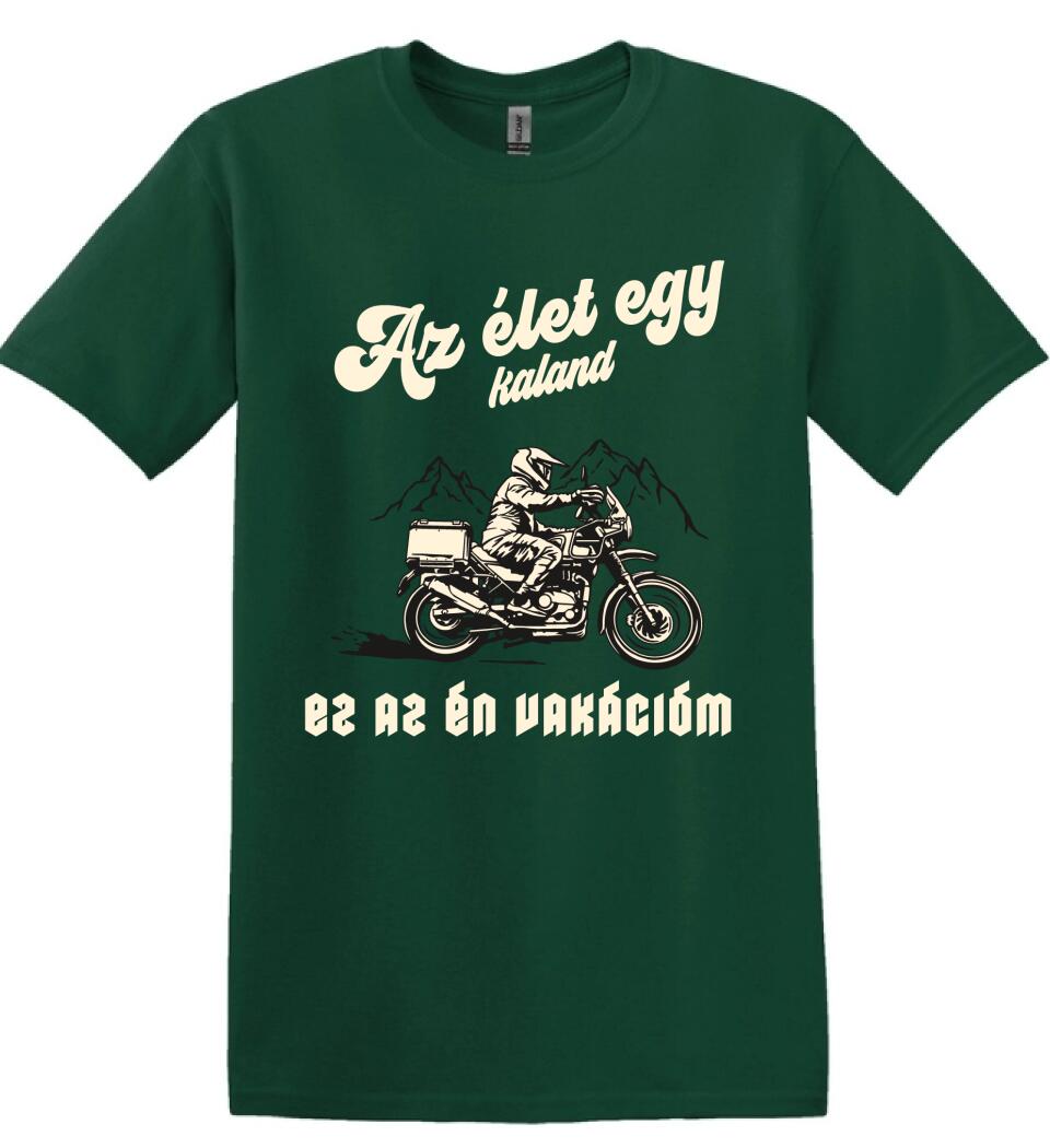Az élet egy kaland mototos
