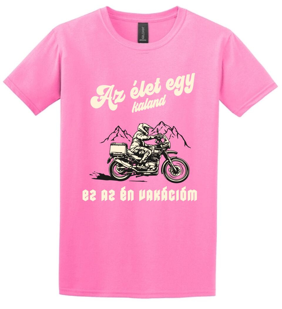 Az élet egy kaland mototos