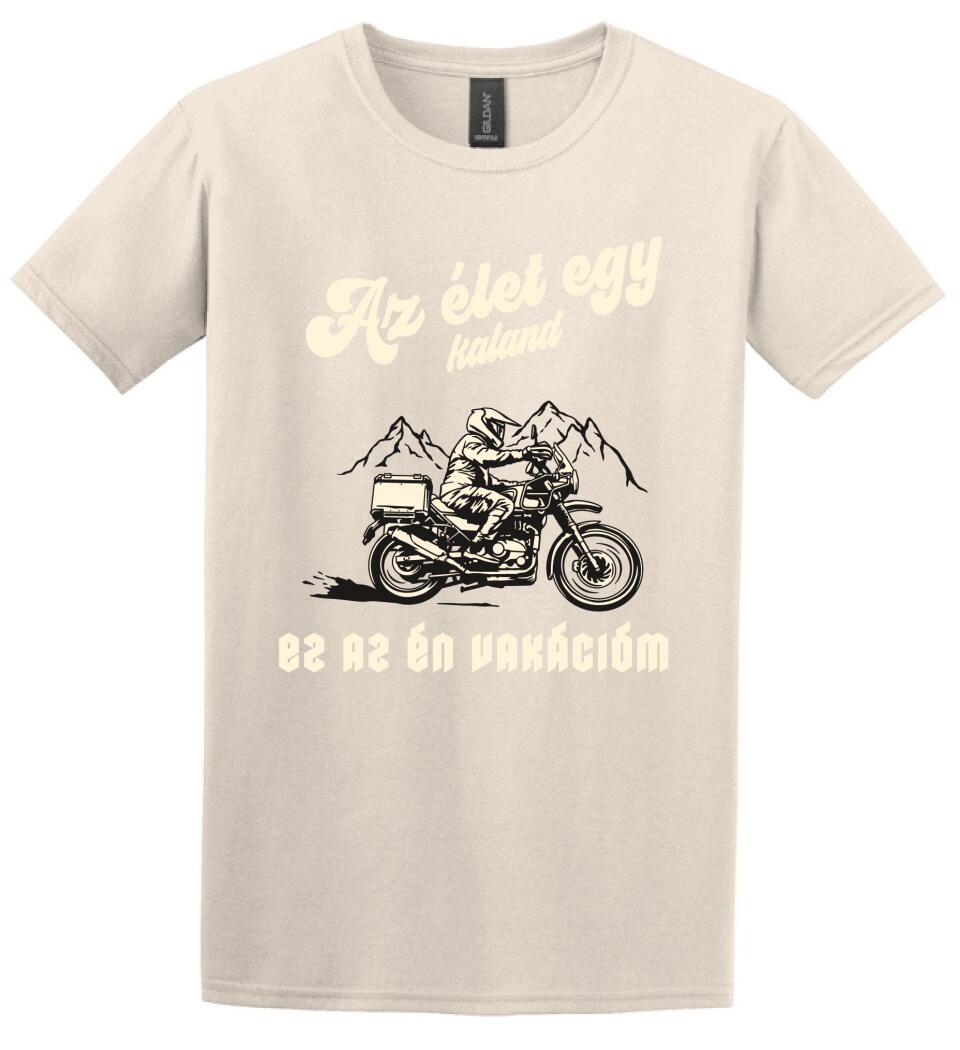 Az élet egy kaland mototos