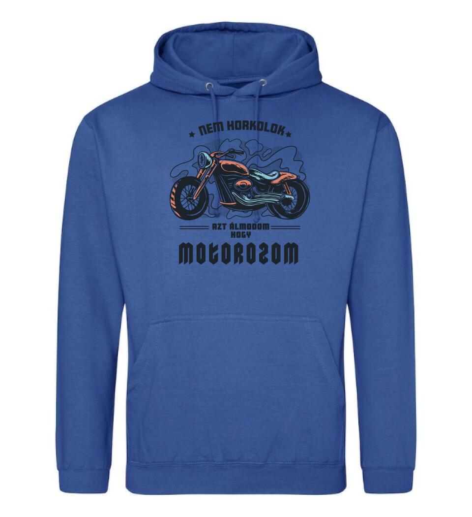 Nem horkolok csak álmomban motor vagyok