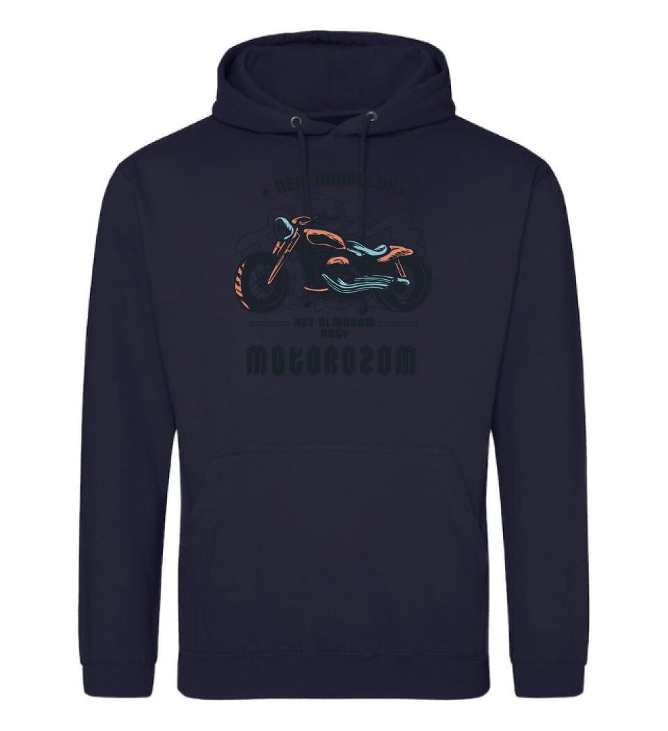 Nem horkolok csak álmomban motor vagyok