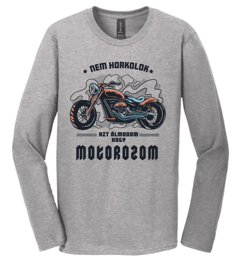 Nem horkolok csak álmomban motor vagyok