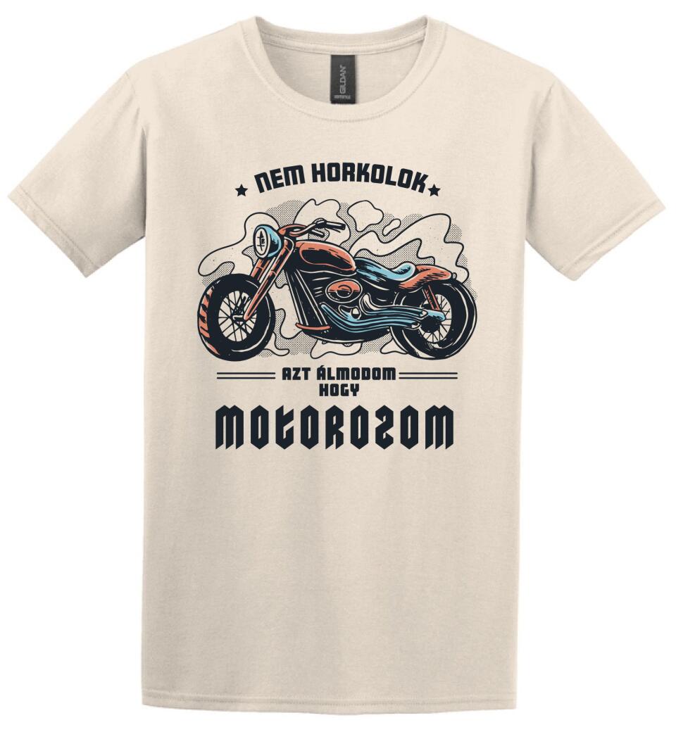 Nem horkolok csak álmomban motor vagyok