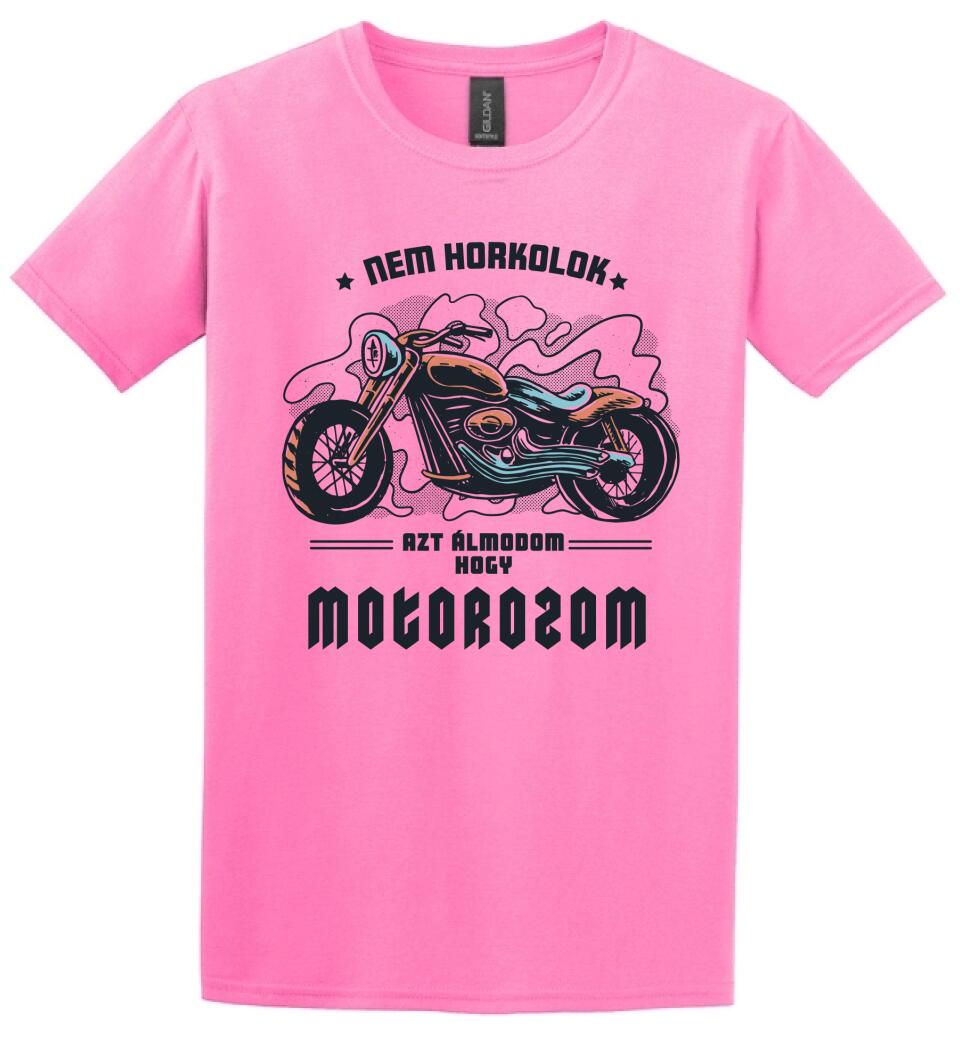 Nem horkolok csak álmomban motor vagyok