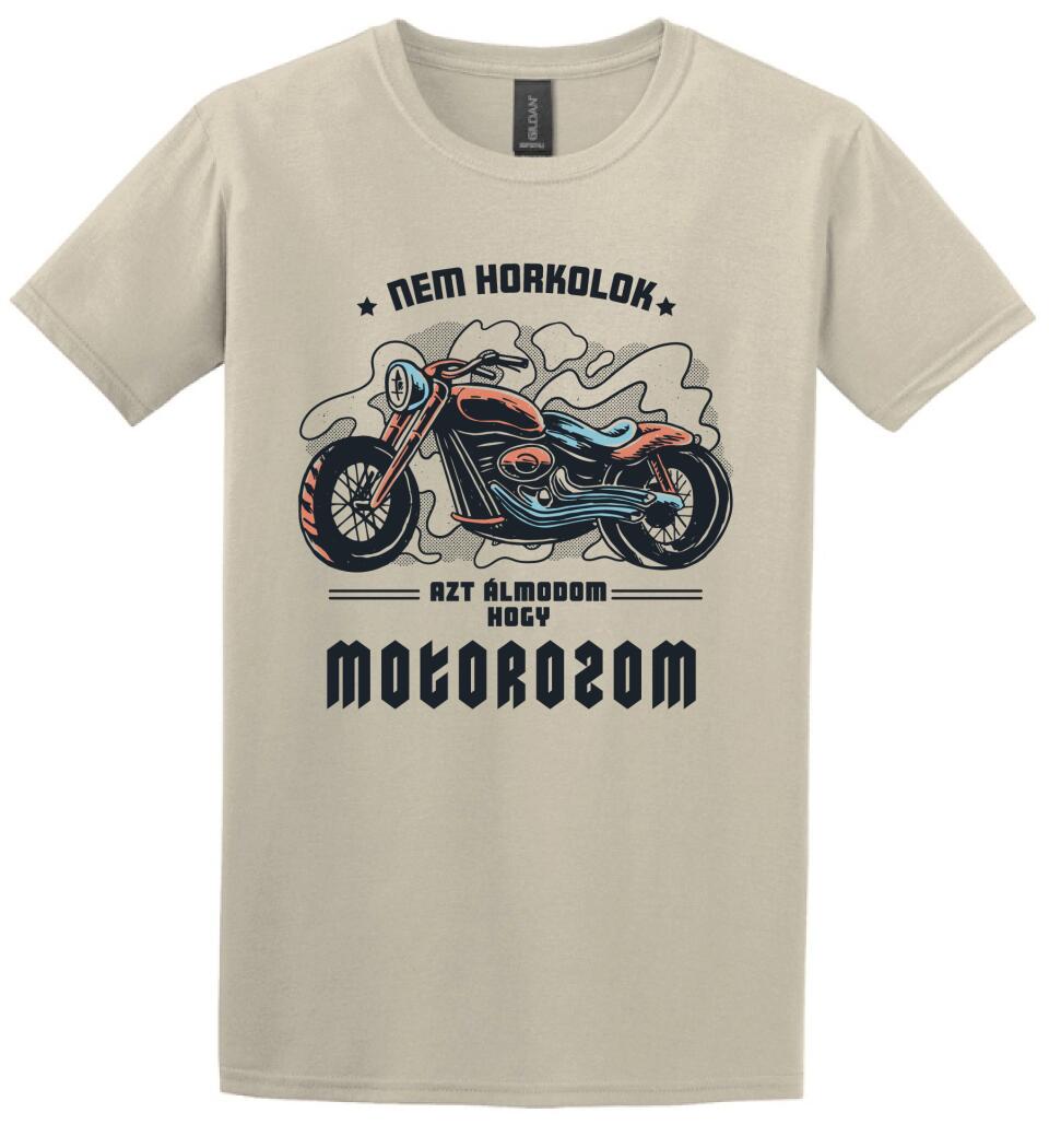 Nem horkolok csak álmomban motor vagyok