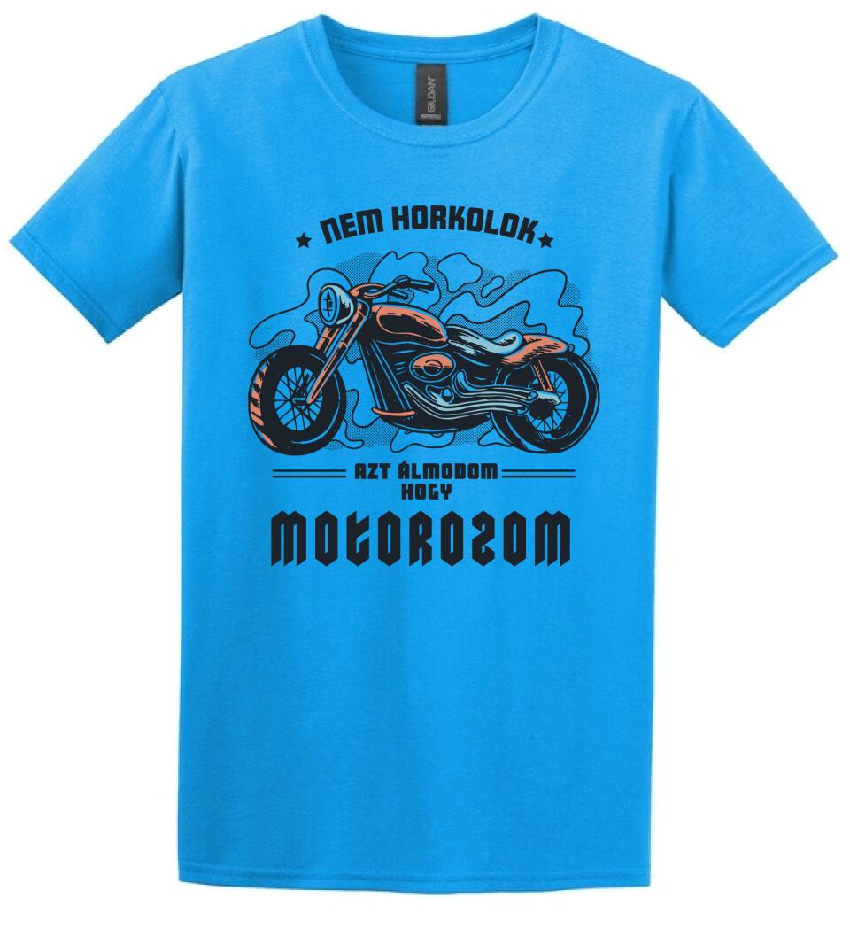 Nem horkolok csak álmomban motor vagyok