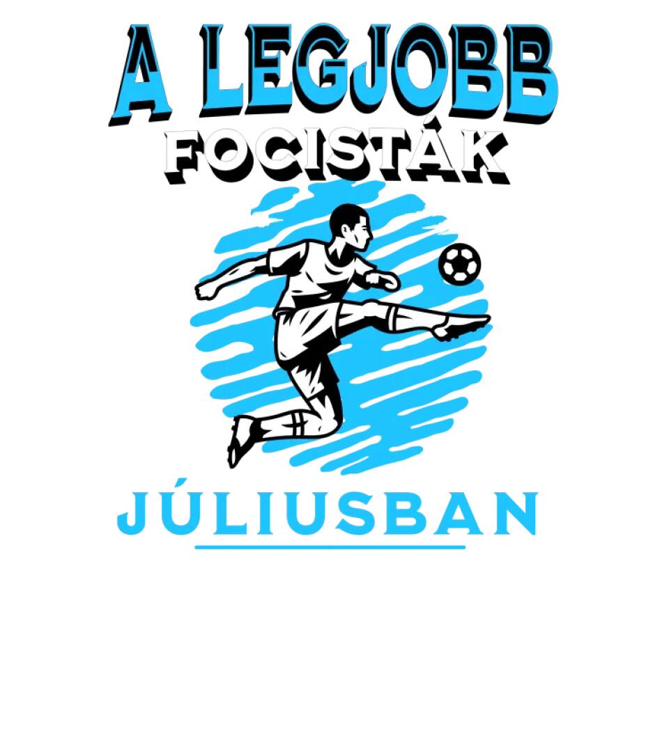 A legjobb focisták x hónapban születnek