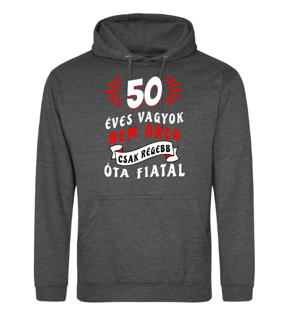 nem öreg csak régóta fiatal