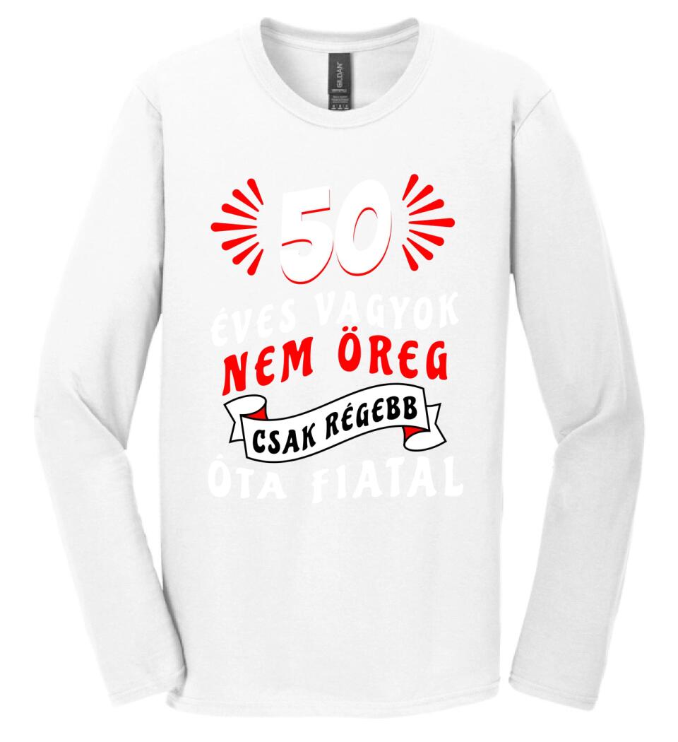 nem öreg csak régóta fiatal