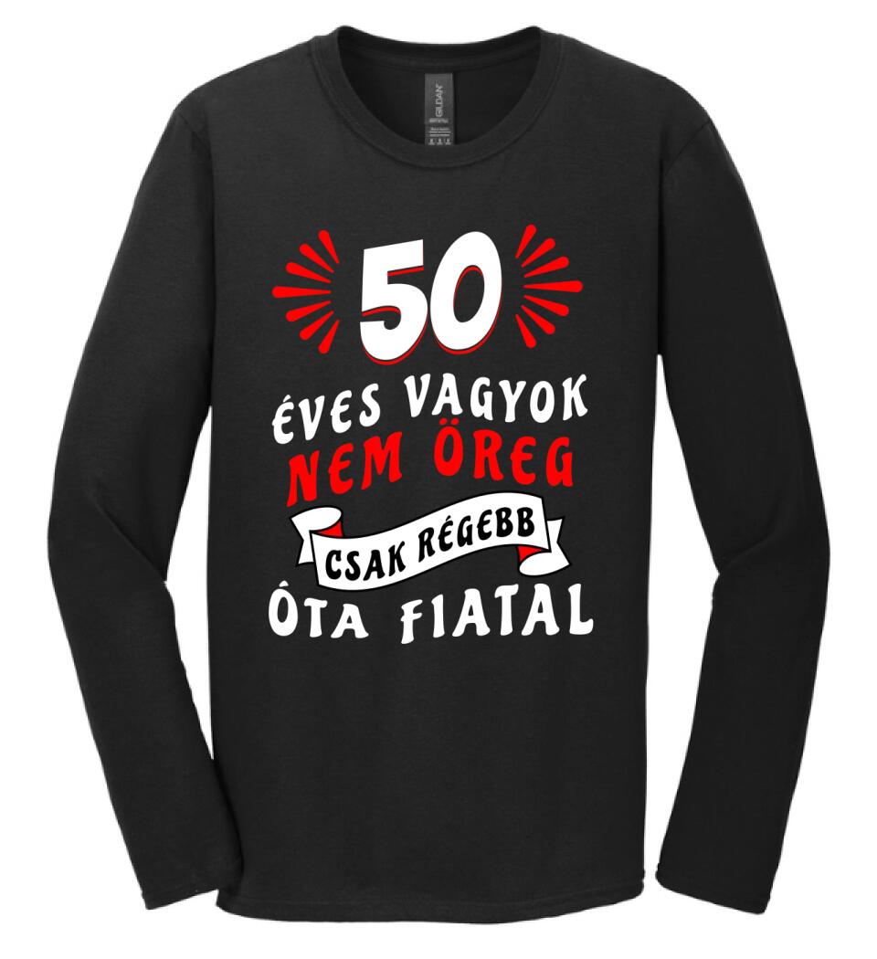 nem öreg csak régóta fiatal