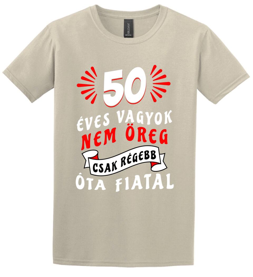 nem öreg csak régóta fiatal