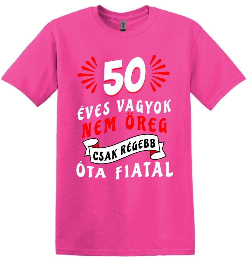 nem öreg csak régóta fiatal