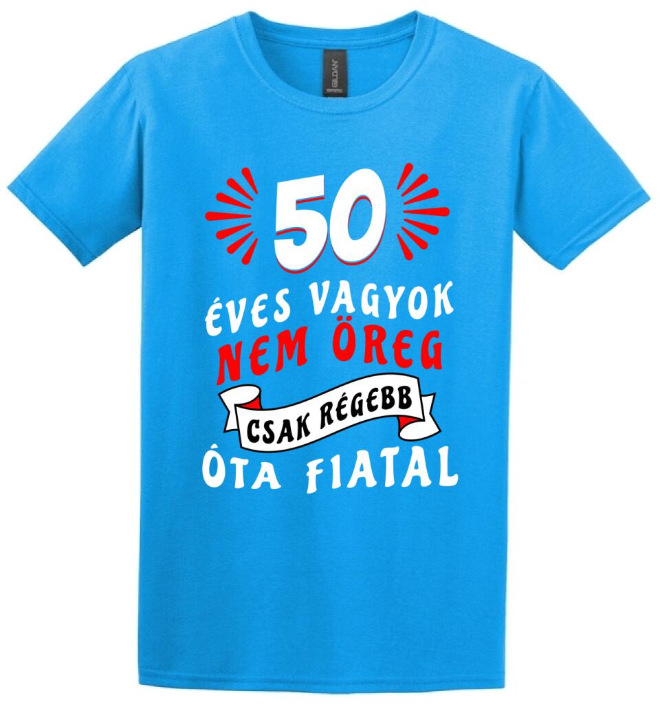 nem öreg csak régóta fiatal