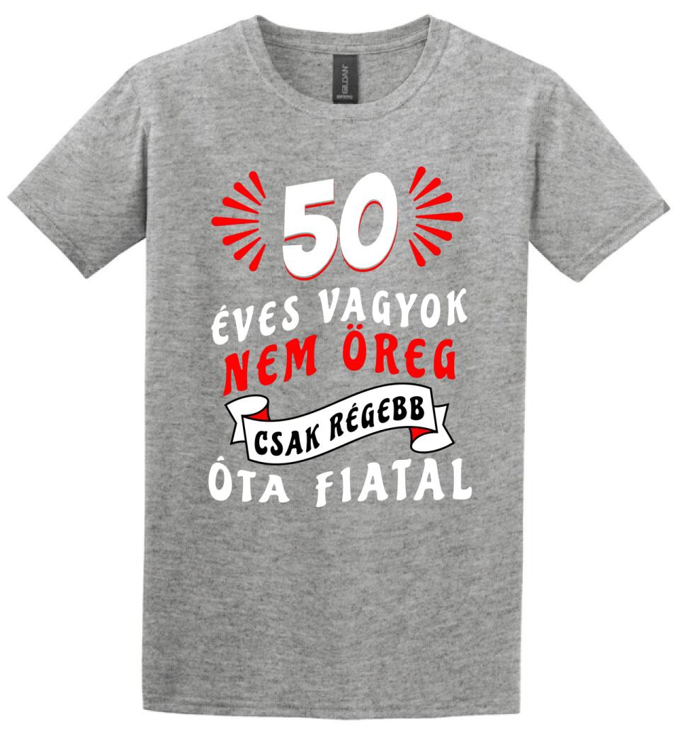 nem öreg csak régóta fiatal