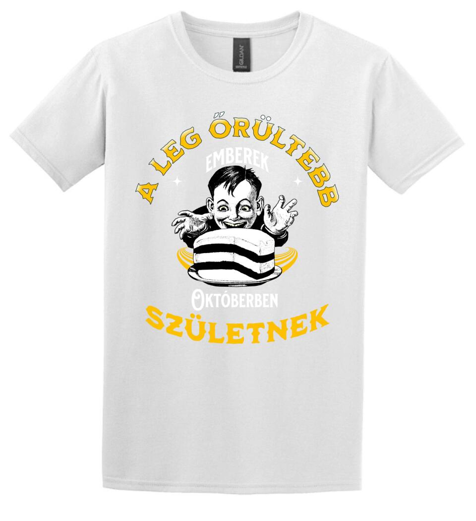 A legőrültebbek x hónapban születnek