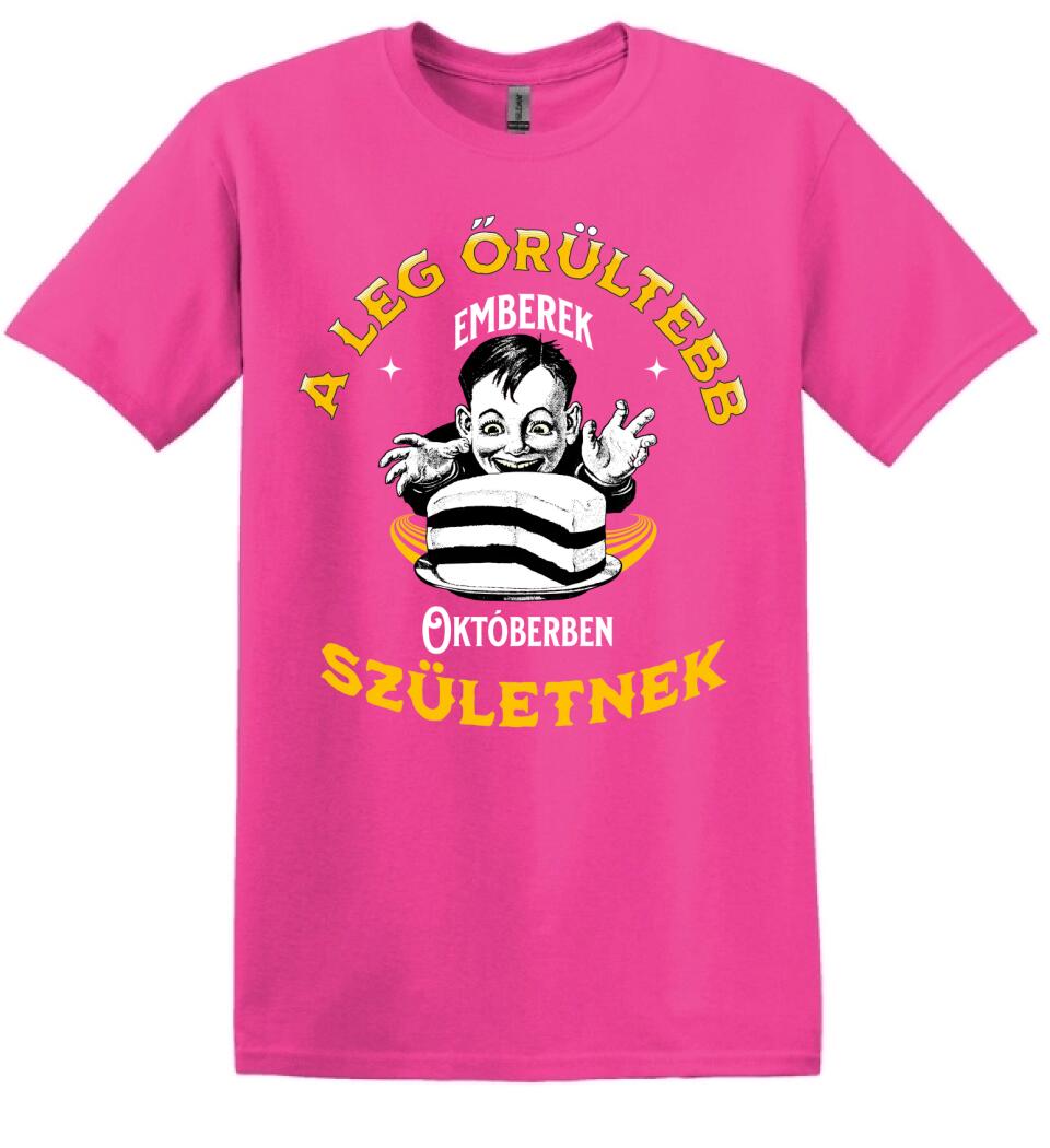 A legőrültebbek x hónapban születnek