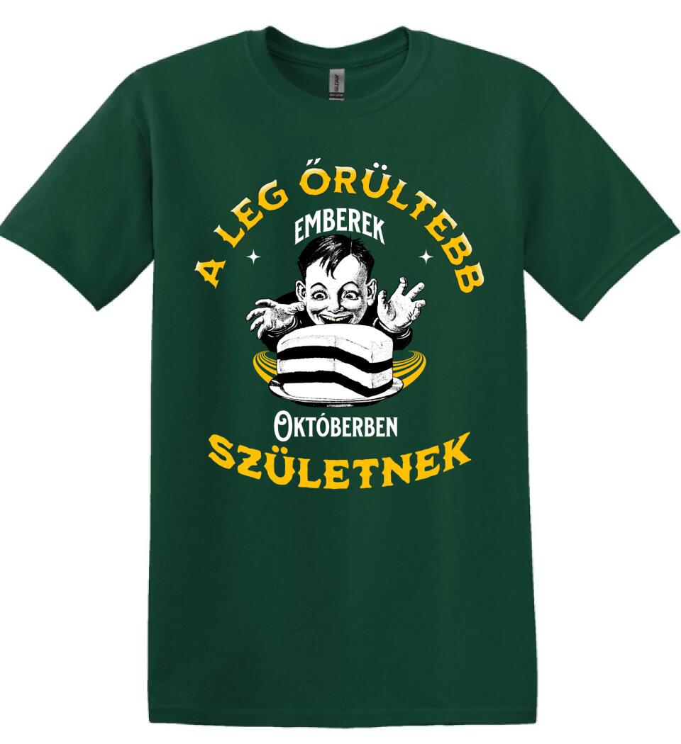 A legőrültebbek x hónapban születnek