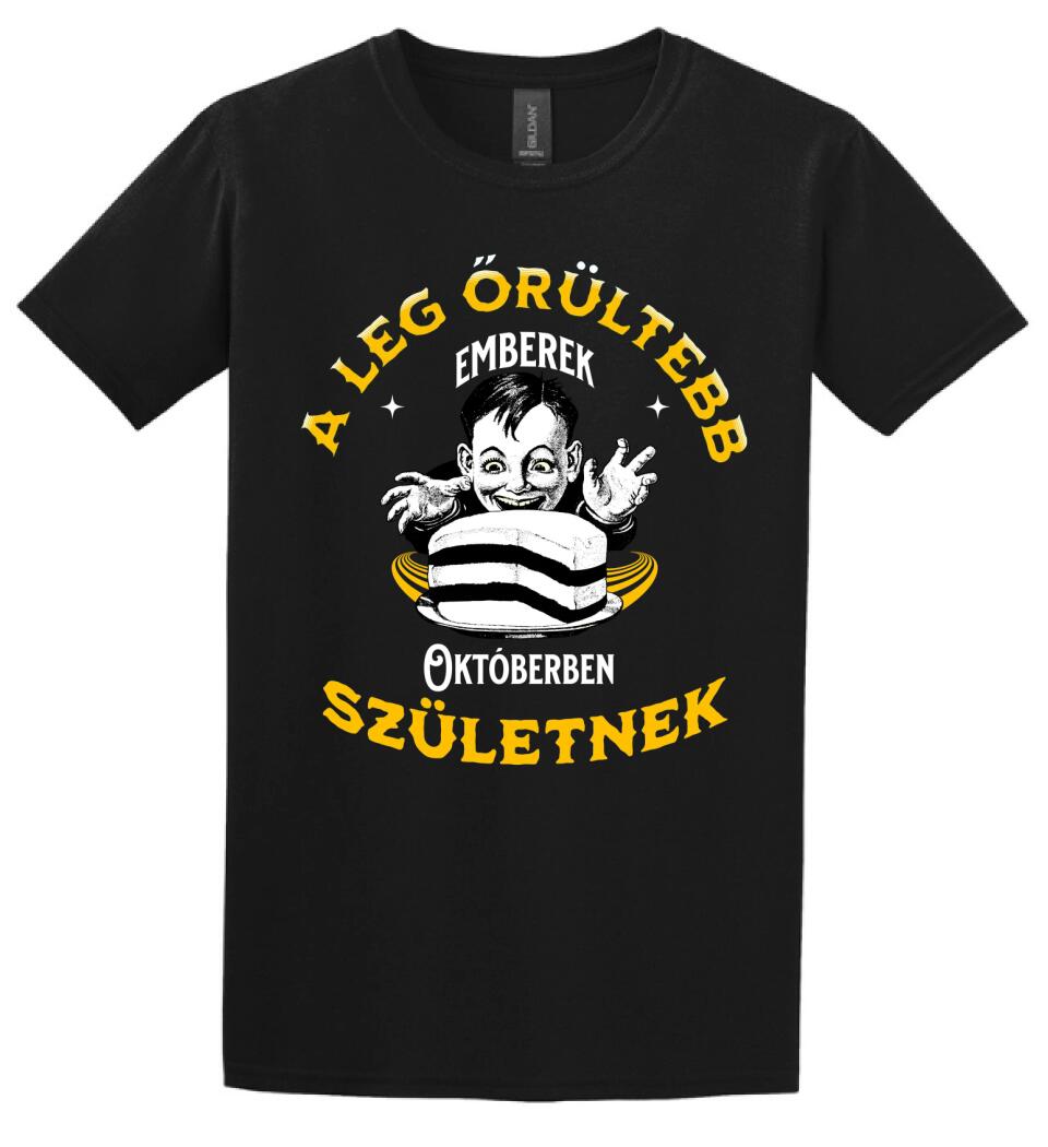 A legőrültebbek x hónapban születnek