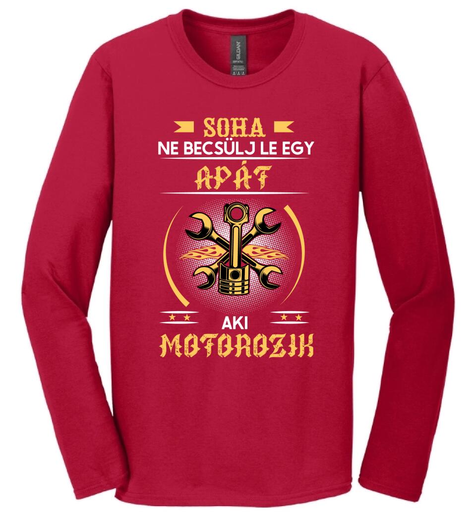 Soha ne becsülj le egy motoros apát