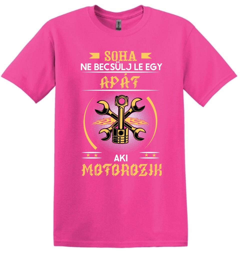 Soha ne becsülj le egy motoros apát