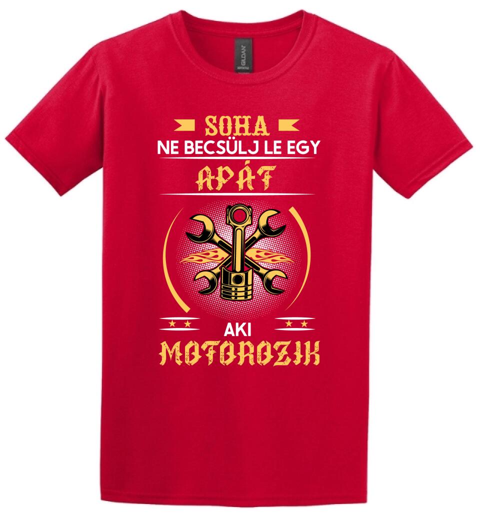 Soha ne becsülj le egy motoros apát
